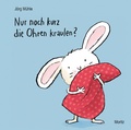 Cover: Nur noch kurz die Ohren kraulen? - Moritz