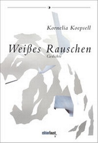 Enlarge image Cover: Weißes Rauschen - edition faust
