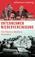 Cover: Unternehmen Wiedervereinigung - Osburg Verlag