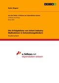 Cover: Die Erfolgsbilanz von Infant Industry Massnahmen in Entwicklungslaendern - GRIN Verlag