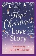 Cover: A Hope Christmas Love Story - AVON, a division of HarperCollins Publishers Ltd