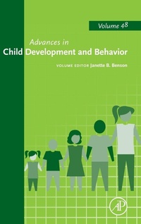 Enlarge image Cover: Advances in Child Development and Behavior: Volume 48 - Academic Press