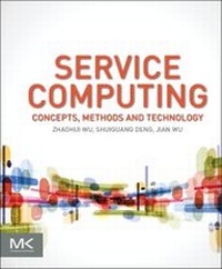 Enlarge image Cover: Service Computing: Concept, Method and Technology - Academic Press