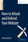 Cover: How to Attack and Defend Your Website - Syngress