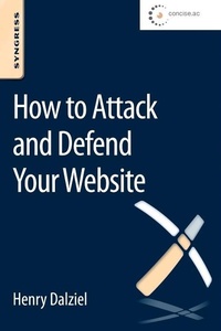 Enlarge image Cover: How to Attack and Defend Your Website - Syngress