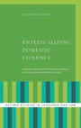 Cover: Entextualizing Domestic Violence - Oxford University Press Inc
