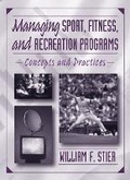 Cover: Managing Sport, Fitness, and Recreation Programs - Pearson