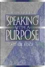 Cover: Speaking with a Purpose - Routledge