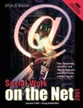 Cover: Social Work on the Net, 2001 Edition (Value-Package Option Only) - Allyn & Bacon