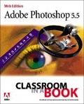 Bild: Adobe (R) Photoshop (R) 5.5 Classroom in a Book - Adobe Press,U.S.