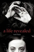 Cover: A Life Revealed - Suzi Katz Books