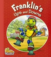 Enlarge image Cover: Franklin's Ups and Downs - Turtleback Books