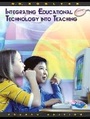 Cover: Integrating Educational Technology into Teaching - Pearson