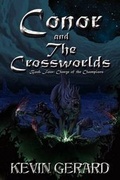 Cover: Conor and the Crossworlds, Book Four - Crying Cougar Press