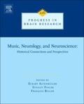 Cover: Music, Neurology, and Neuroscience: Historical Connections and Perspectives: Volume 216 - Elsevier