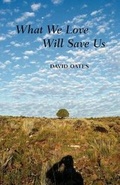 Cover: What We Love Will Save Us - Kelson Books
