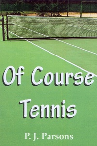Abbildung von: Of Course Tennis - Arthur H.Stockwell Ltd