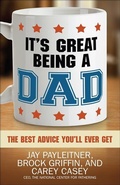 Cover: It's Great Being a Dad - Harvest House Publishers,U.S.