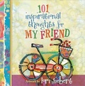 Cover: 101 Inspirational Thoughts for My Friend - Harvest House Publishers,U.S.