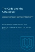 Cover: The Code and the Cataloguer - University of Toronto Press