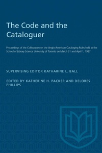 Abbildung von: The Code and the Cataloguer - University of Toronto Press
