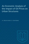 Cover: An Economic Analysis of the Impact of Oil Prices on Urban Structures - University of Toronto Press