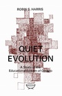 Cover: Quiet Evolution - University of Toronto Press
