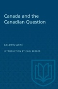 Cover: Canada and the Canadian Question - University of Toronto Press