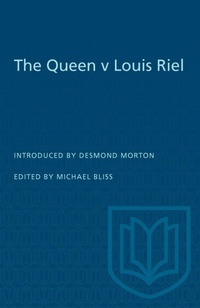 Enlarge image Cover: The Queen V Louis Riel - University of Toronto Press