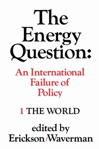 Enlarge image Cover: The Energy Question Volume One: the World - University of Toronto Press