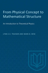 Abbildung von: From Physical Concept to Mathematical Structure - University of Toronto Press