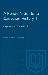 Enlarge image Cover: A Reader's Guide to Canadian History 1 - University of Toronto Press