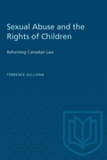 Cover: Sexual Abuse and the Rights of Children - University of Toronto Press