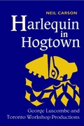 Cover: Harlequin in Hogtown - University of Toronto Press