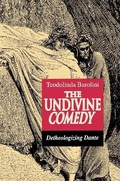 Cover: The Undivine Comedy - Princeton University Press