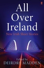 Cover: All Over Ireland - Faber & Faber
