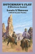 Cover: Dutchman's Flat - Sagebrush Large Print Westerns