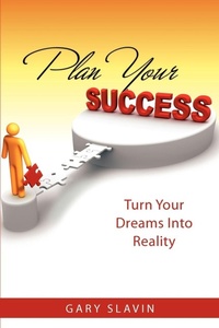 Enlarge image Cover: Plan Your Success - GARY SLAVIN