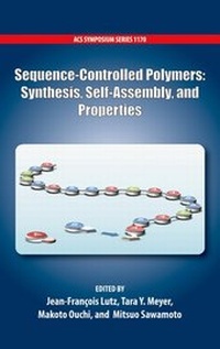 Enlarge image Cover: Sequence-Controlled Polymers - Oxford University Press Inc