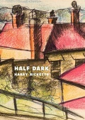 Cover: Half Dark - Victoria University Press