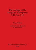 Cover: The Coinage of the Kingdom of the Bosporus A.D.69-238 - BAR Publishing