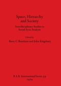 Cover: Space Hierarchy and Society - BAR Publishing