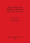 Cover: The Coinage of the Kingdom of Bosporus. A.D. 242-431/342 - BAR Publishing