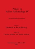 Cover: Papers in Italian Archaeology IV - BAR Publishing