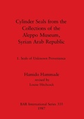 Cover: Cylinder Seals from the Collections of the Aleppo Museum, Syrian Arab Republic - BAR Publishing