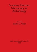 Cover: Scanning Electron Microscopy in Archaeology - BAR Publishing