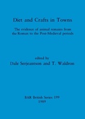 Cover: Diets and Crafts in Towns - BAR Publishing