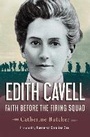Cover: Edith Cavell - Monarch Books