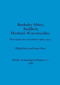 Cover: Bordesley Abbey, Redditch, Hereford-Worcestershire - BAR Publishing