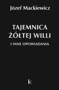 Cover: Tajemnica Zoltej Willi i Inne Opowiadania: Dziela Part 21 - Kontra